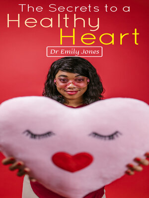 cover image of The Secrets to a Healthy Heart